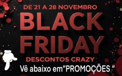 BLACK FRIDAY DE 21 A 28 NOV